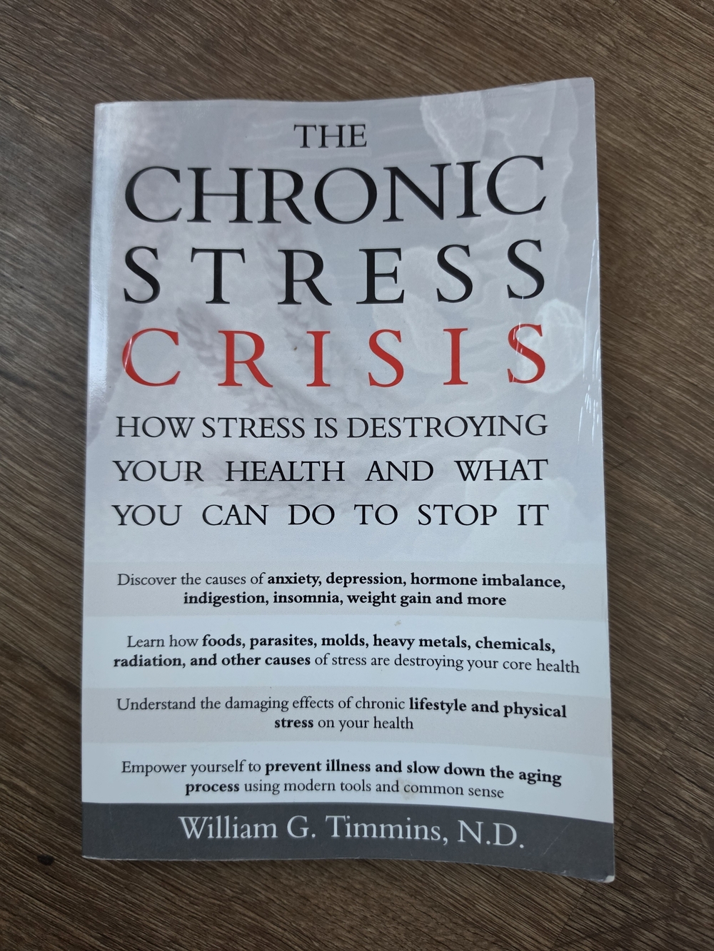 William G. Timmins The Chronic Stress Crisis - White and Red Cover